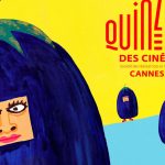 Cannes 2024 : Isabelle Huppert, cinéma engagé et cinéma américain indépendant sont au programme de la 56e sélection de la Quinzaine des cinéastes
          Sélection parallèle et indépendante du Festival de Cannes, la Quinzaine des cinéastes a pour vocation depuis 1969 de "faire découvrir les écritures cinématographiques les plus singulières du cinéma contemporain".